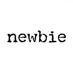 NEWBIE